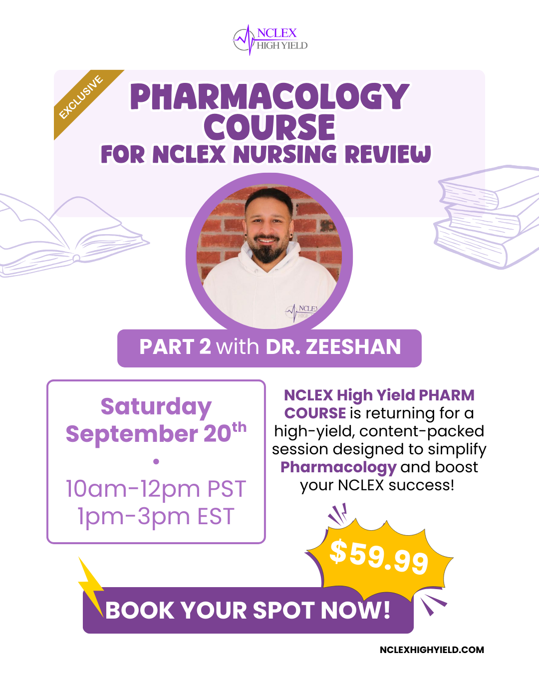 Pharmacology Course -  Doctor Zeeshan - September 20th - 1-3PM EST /10-12PM PST