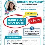 NURSING WORKSHOP-  Nurse Brittany - November 30th 12–1 PM EST | 11 AM–12 PM CST | 9–10 AM PST