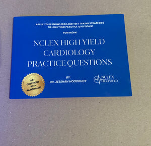 NCLEX HIGH YIELD CARDIOLOGY PRACTICE QUESTIONS BOOK