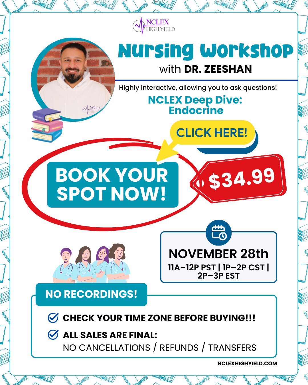 NURSING WORKSHOP-  Dr. Zeeshan - November 28th 11A–12P PST | 1P–2P CST | 2P–3P EST