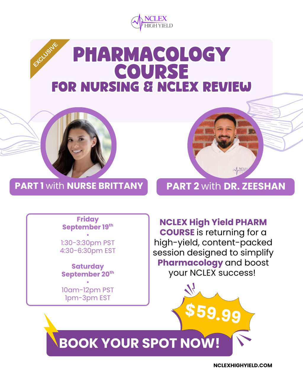 Pharmacology Course -  Nurse Brittany & Dr. Zeeshan - September 19th & September 20th